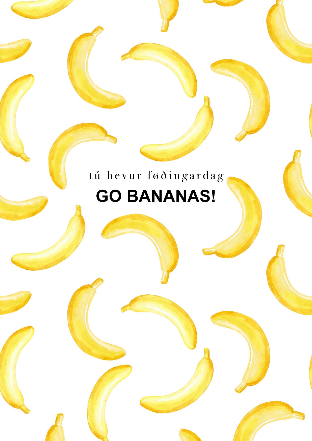 Go bananas